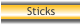 Sticks