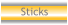 Sticks