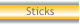 Sticks