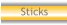 Sticks