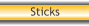 Sticks