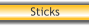 Sticks