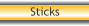 Sticks